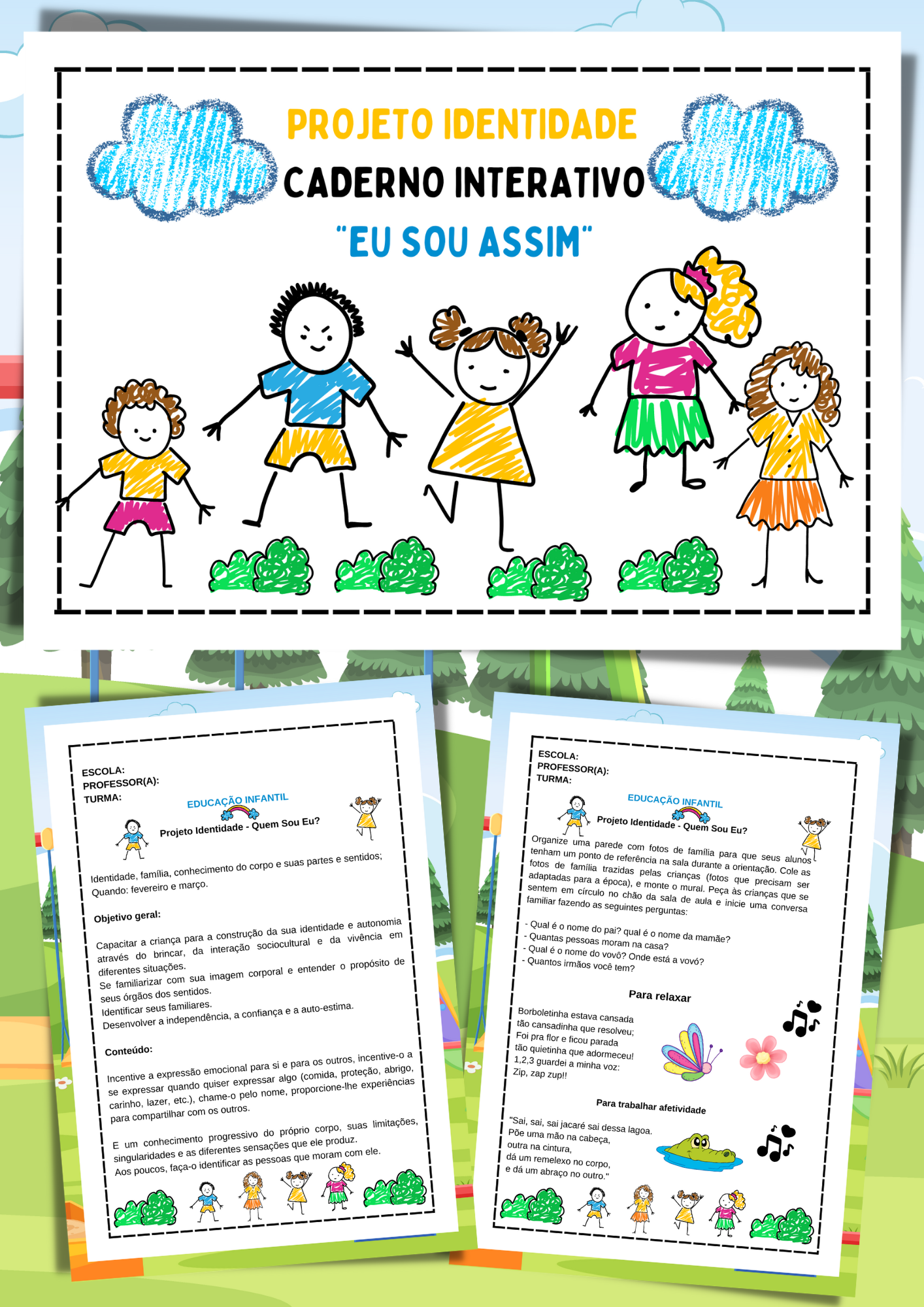 PROJETO IDENTIDADE+CADERNO INTERATIVO EU SOU ASSIM - Imagem 13