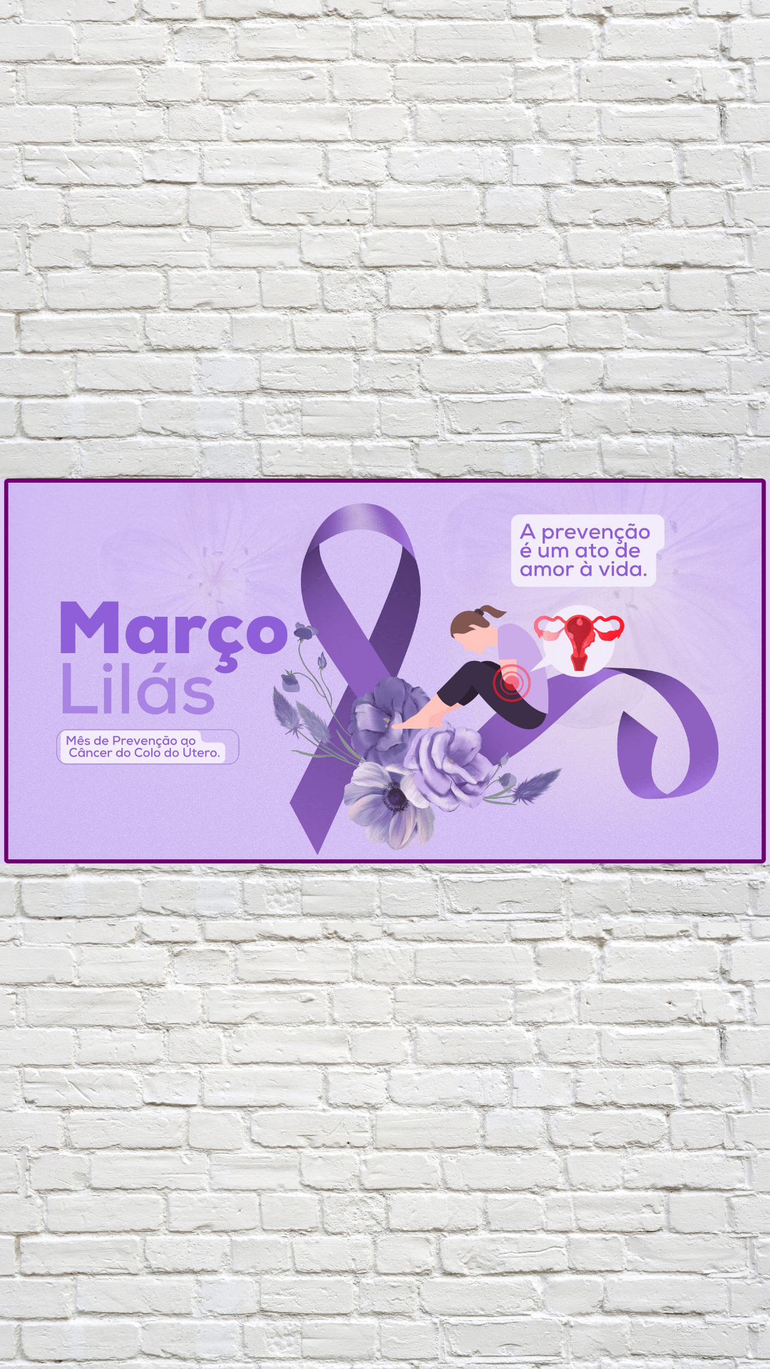 Painel Março Lilás – Conscientização e Prevenção - Imagem 12