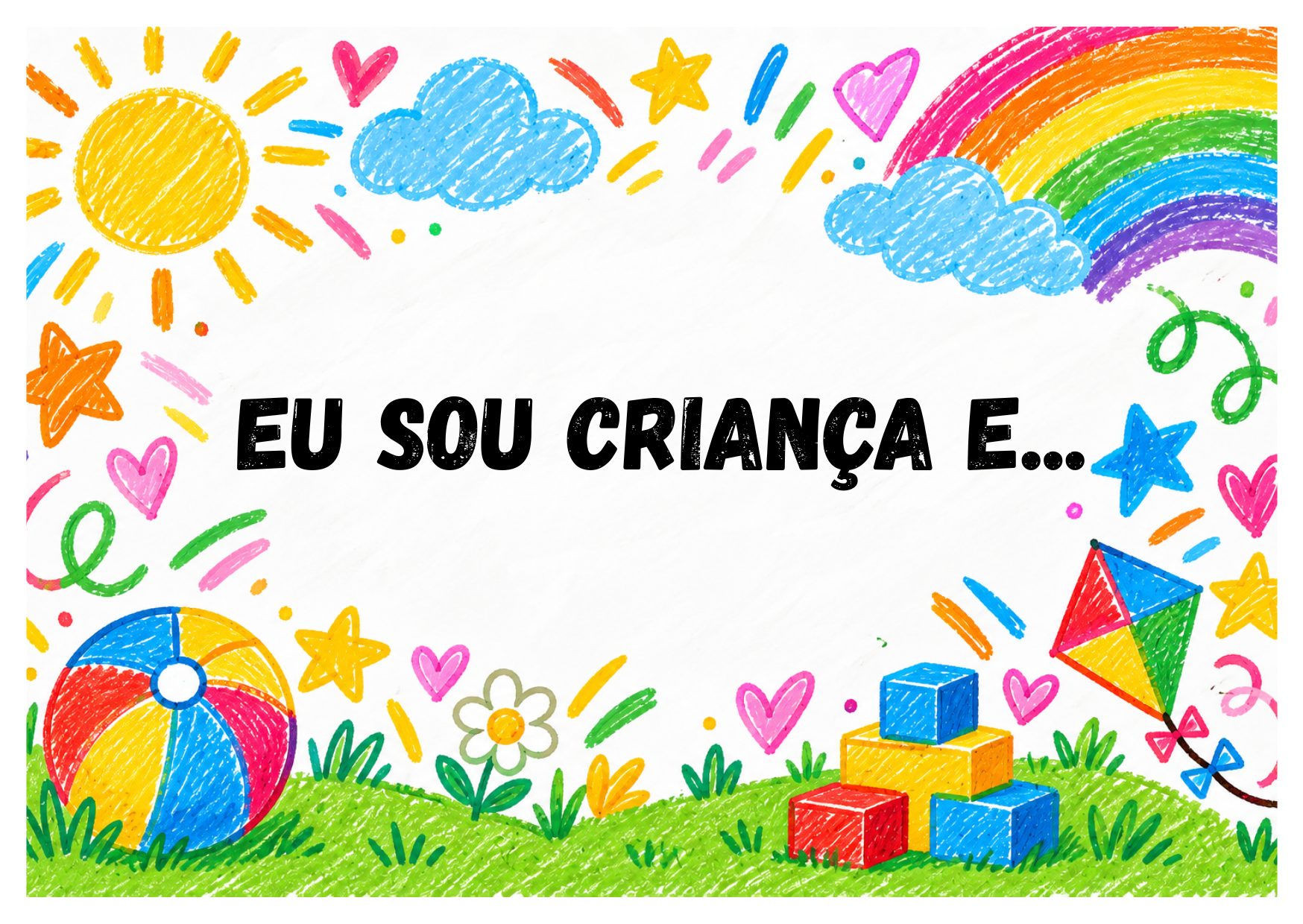 EU SOU CRIANÇA E… - Imagem 6